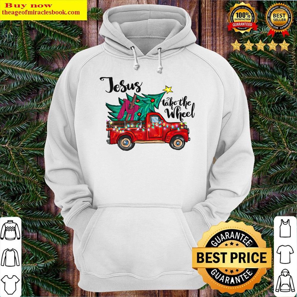 Alternative view of Jesus Take The Wheel Shirt