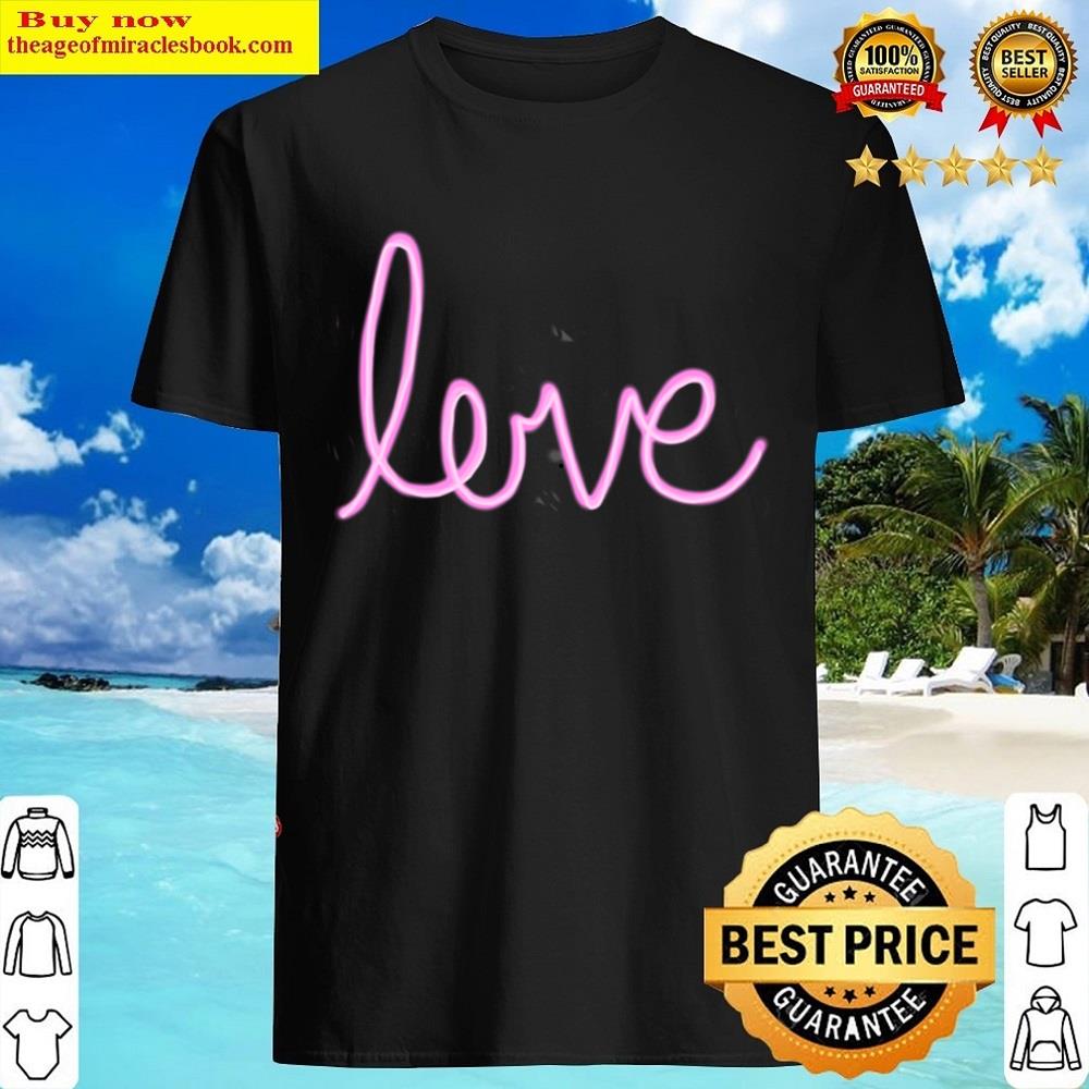 Neon Love Shirt