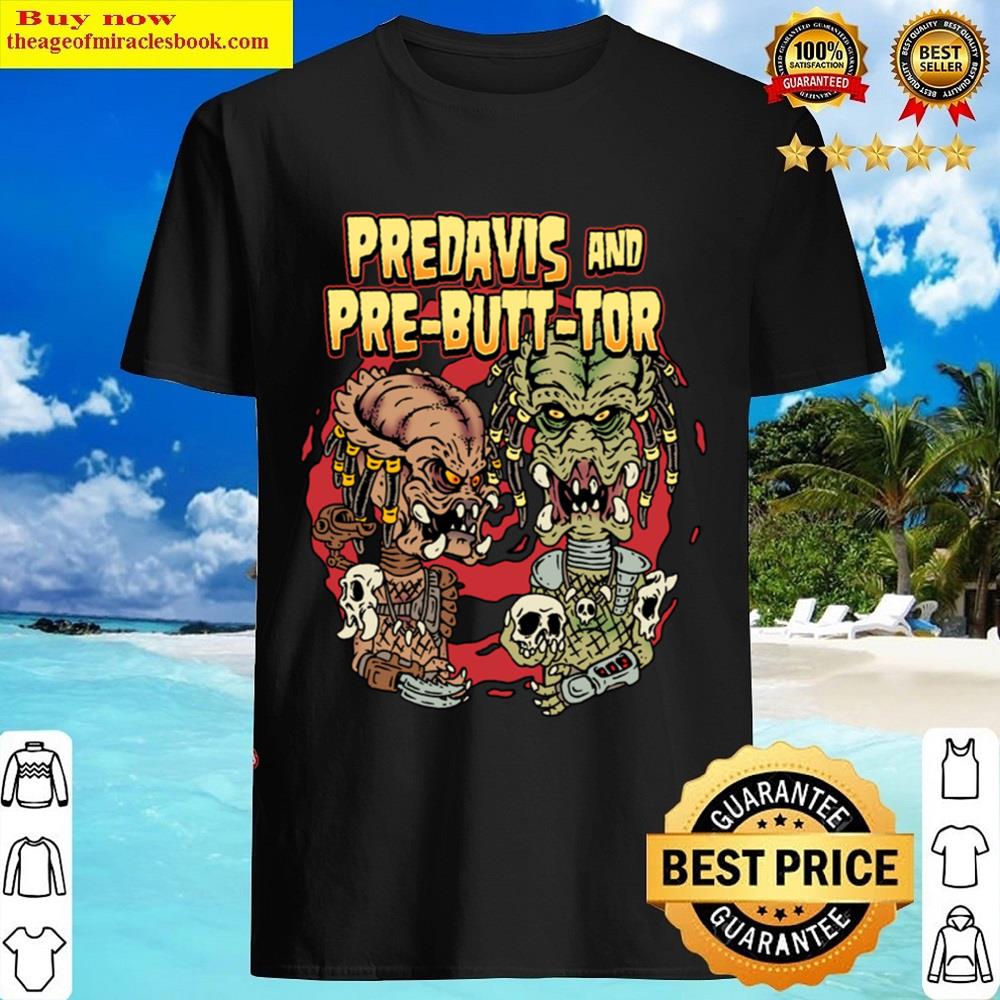 Predavis And Prebutttor Shirt