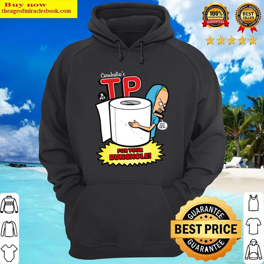 Alternative view of Tp For Your Bunghole Shirt