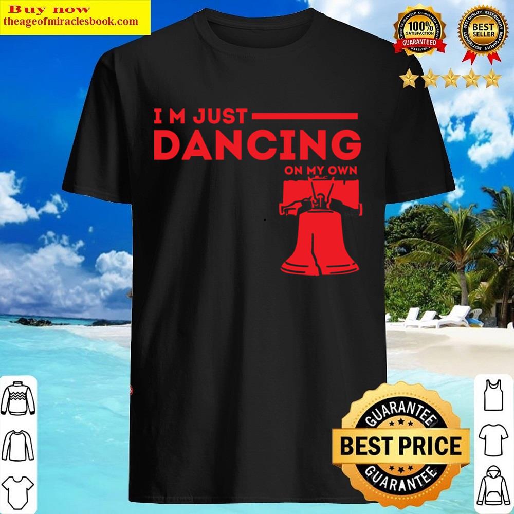 Dancing On My Own Shirt