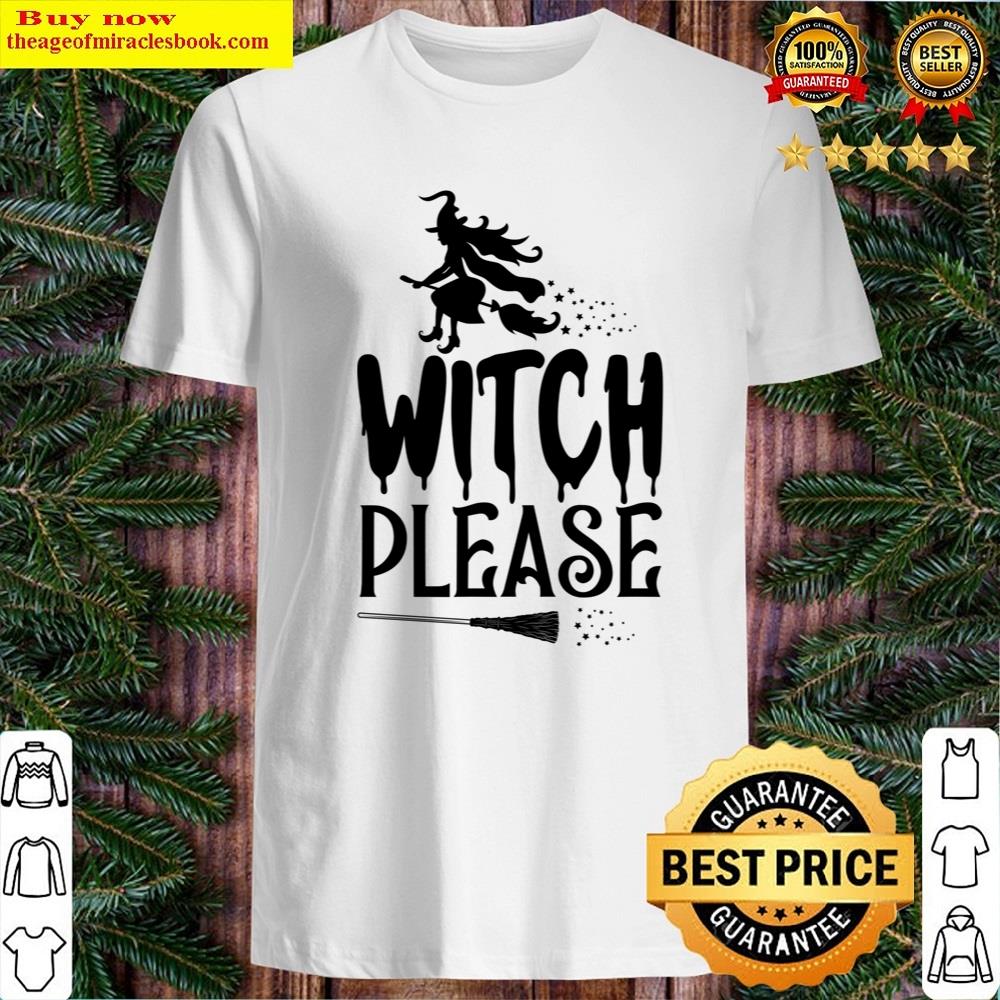 Witch Please Lightweight Shirt