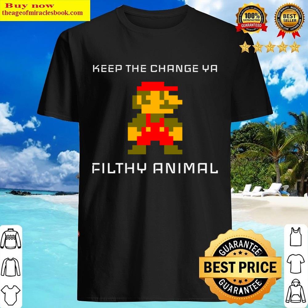 Keep The Change Shirt