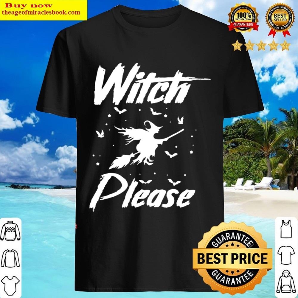 Witch Please Halloween Lightweight Shirt