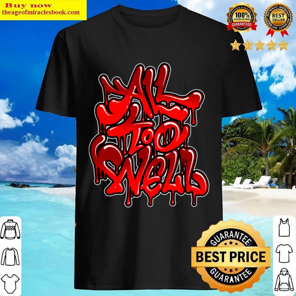 All Too Well Shirt