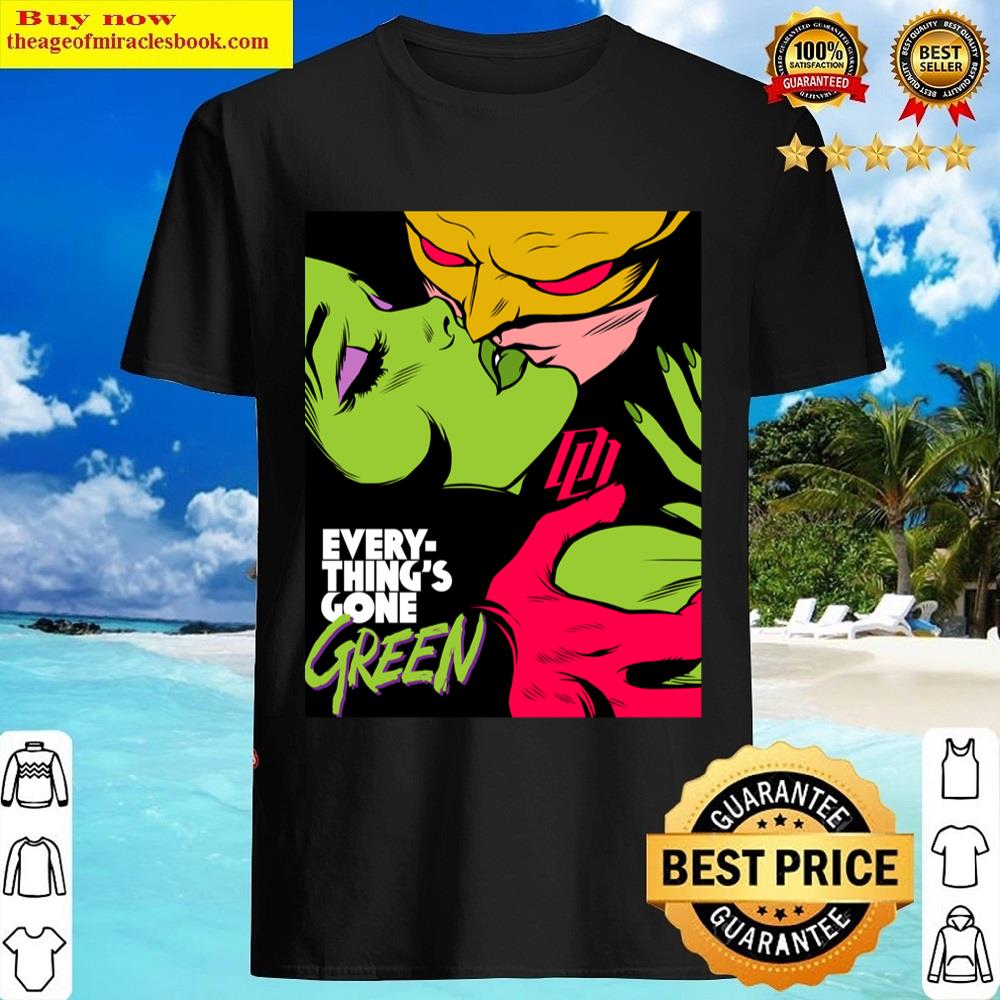 Gone Green Shirt