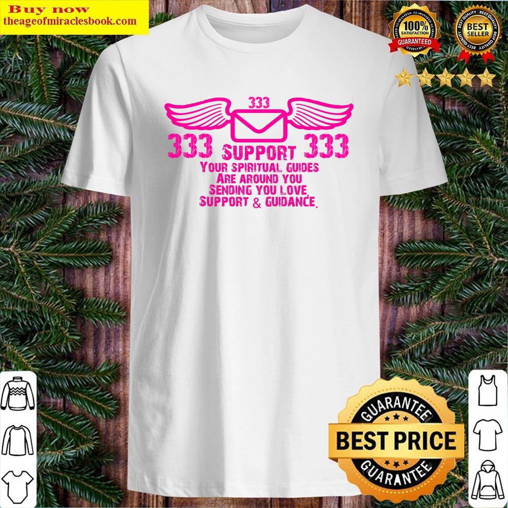 333 Angel Numbers 333support Shirt