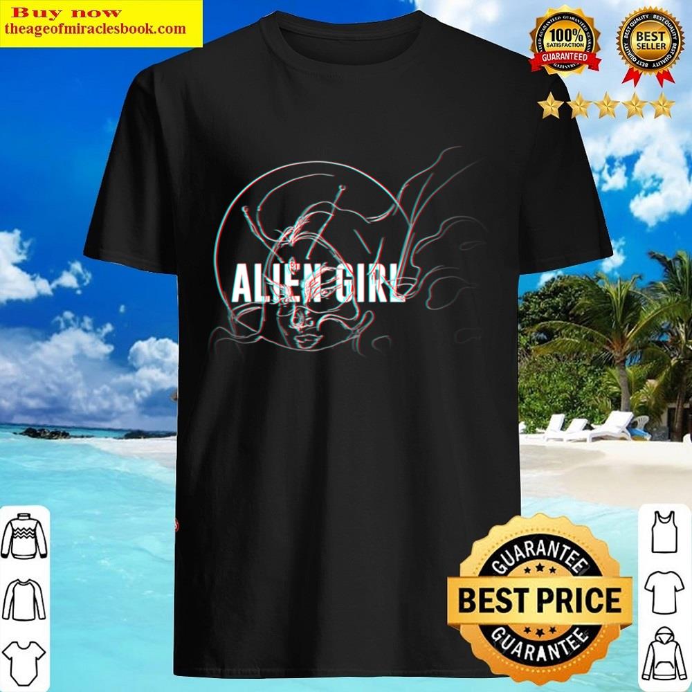 Alien Girl Shirt