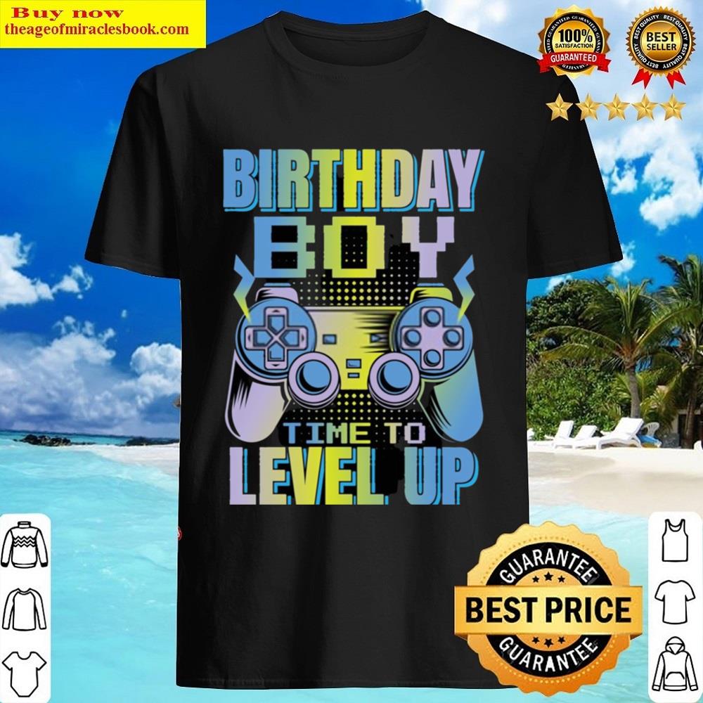 Birthday Boy Time To Level Up Shirt