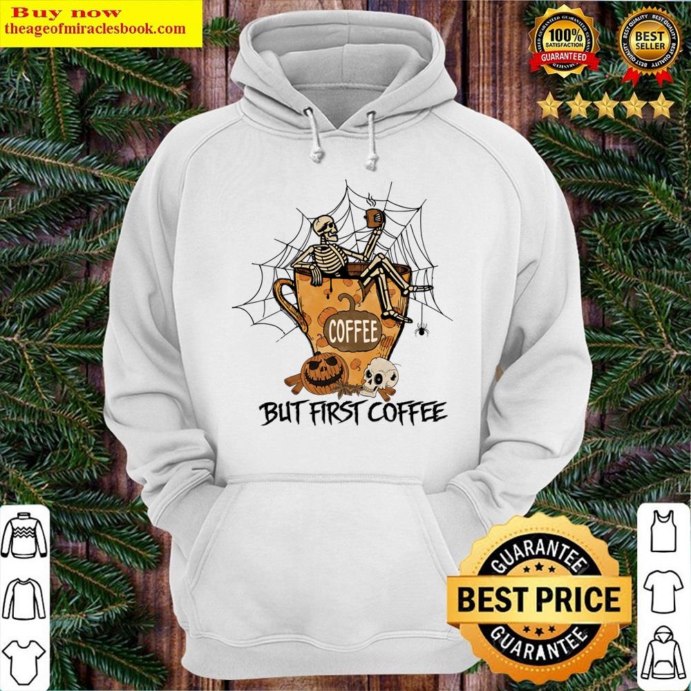 Alternative view of But First Coffee Halloween Essential Shirt