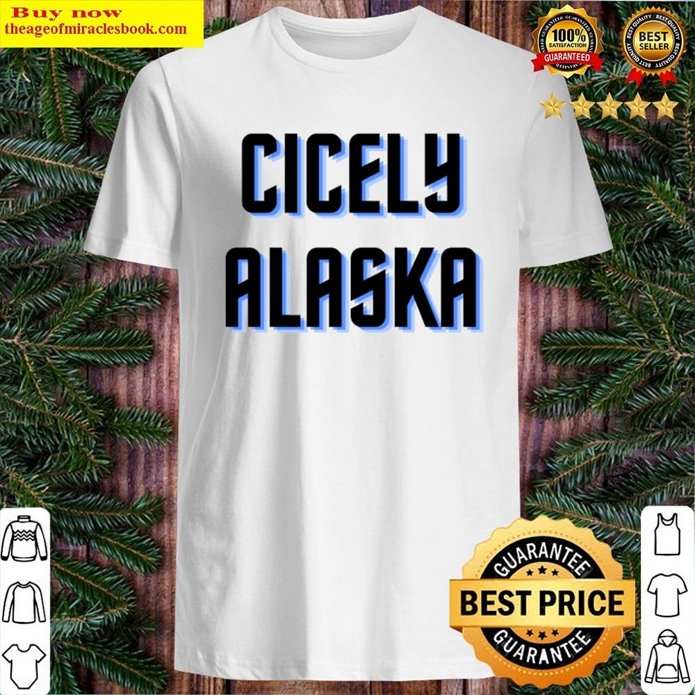 Cicely Alaska Shirt