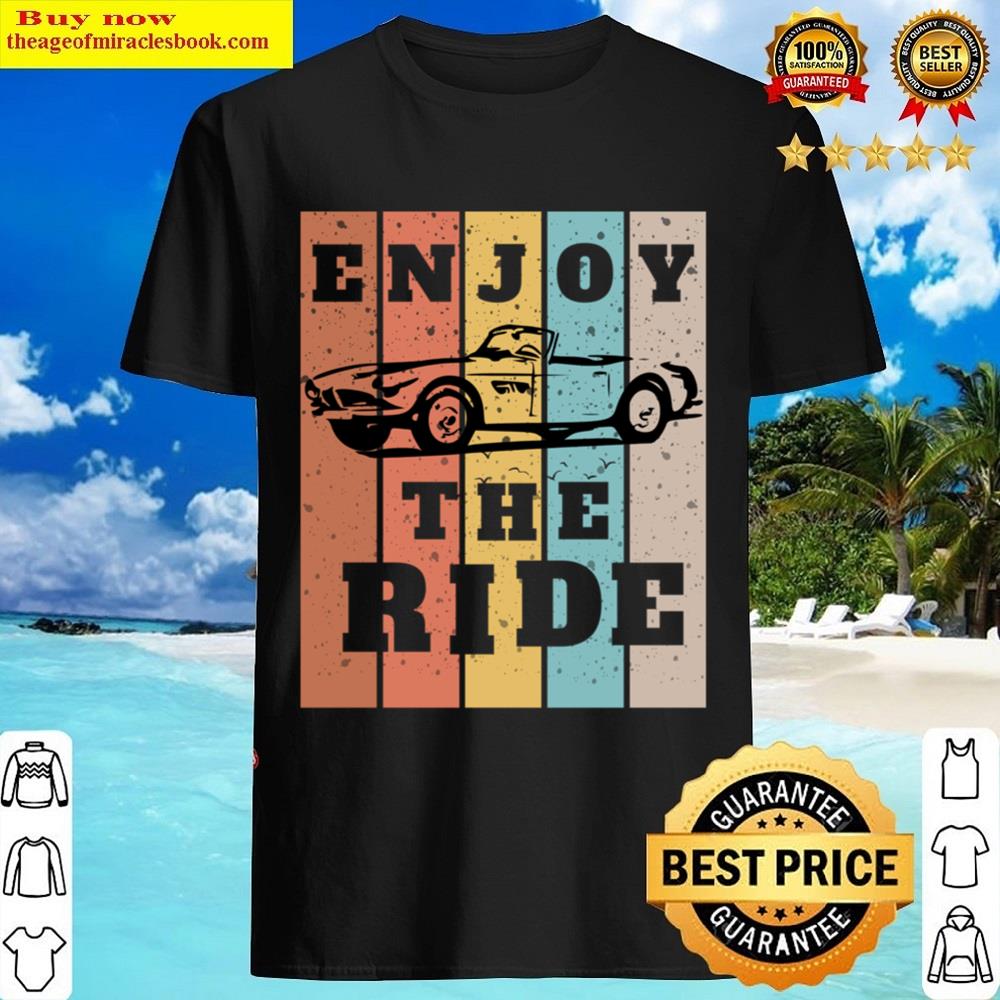 Enjoy The Retro Ride Essential Shirt