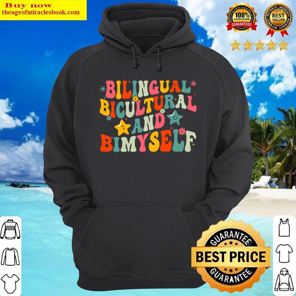Alternative view of Funny Bilingual Bicultural And Bimyself Shirt