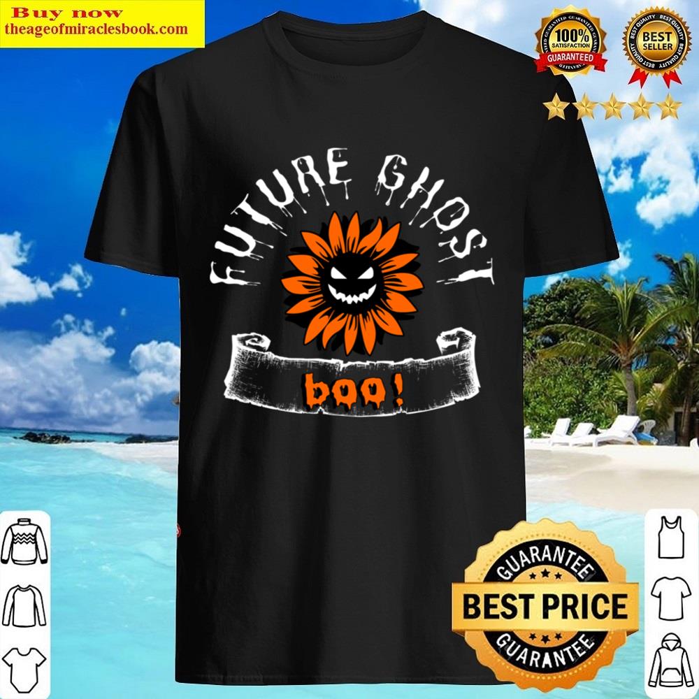 Future Ghost Halloween Shirt Future Ghost Halloween Shirt