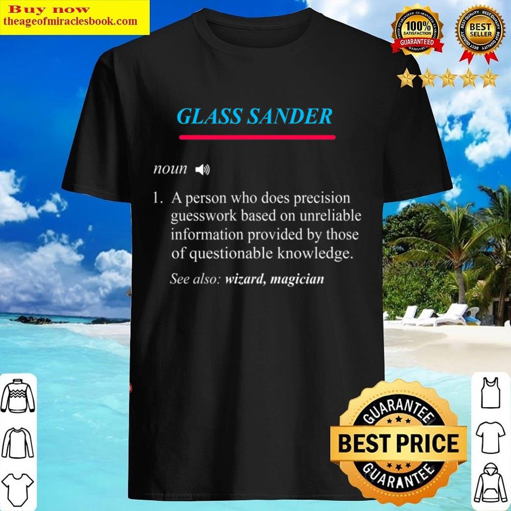 Glass Sander Definition Shirt