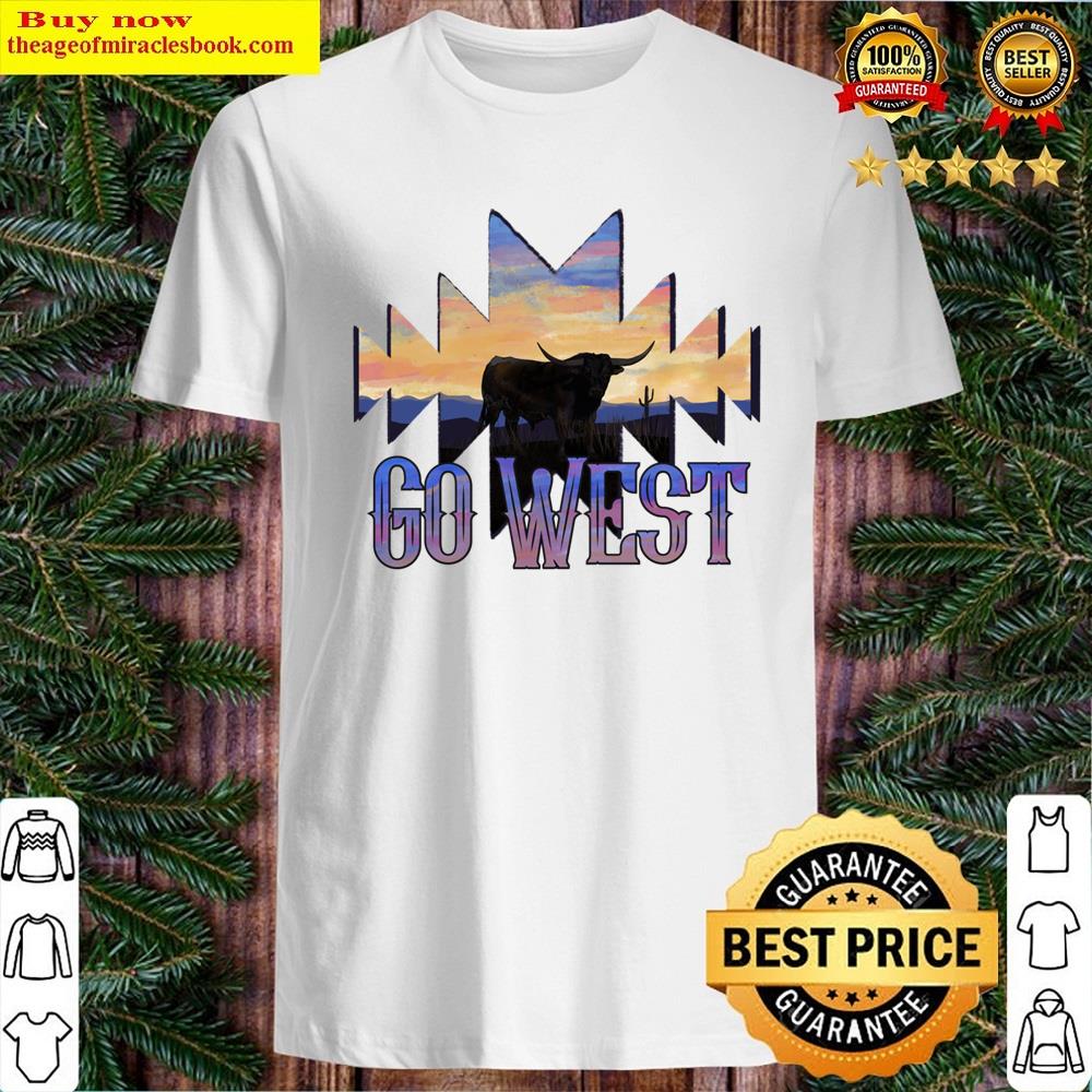 Go West Shirt