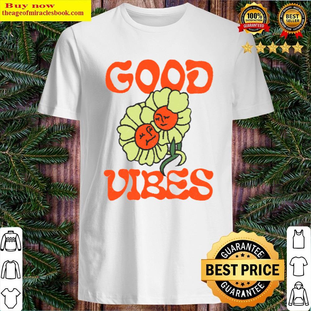 Good Vibes Shirt