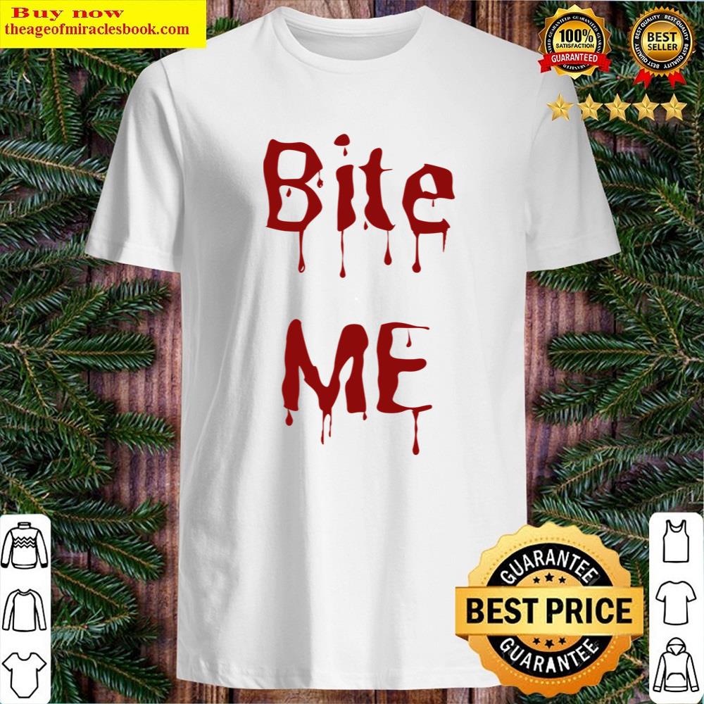 Halloween Funny Design Bite Me Shirt