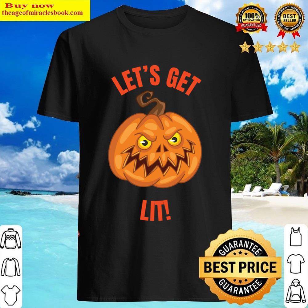 Halloween Let’s Get Lit Shirt