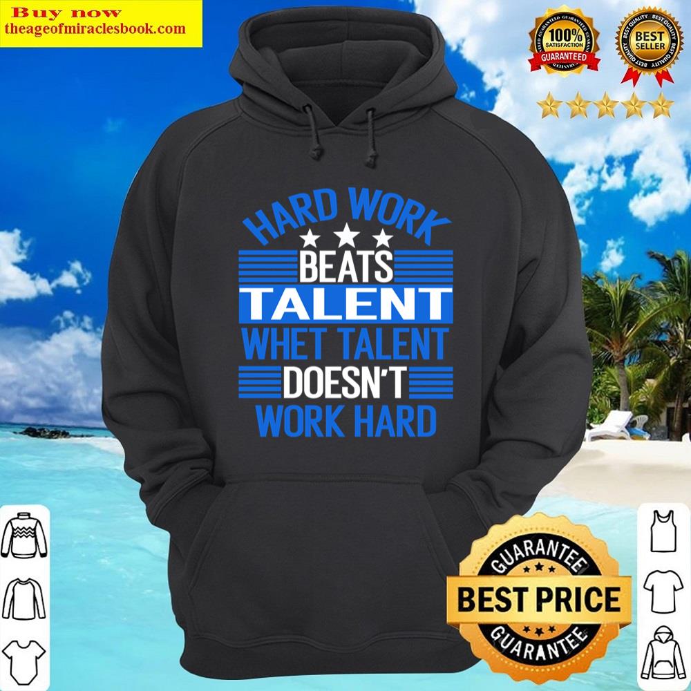 Alternative view of Hard Work Beats Talent When Talent Doesn't Work Essential Essential Shirt