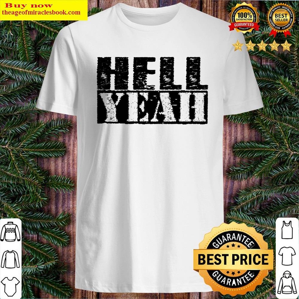 Hell Yeah Vintage Black Text Essential Shirt