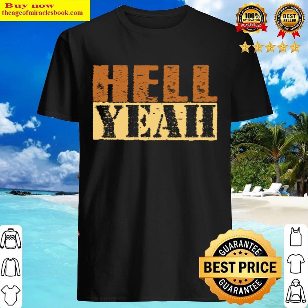 Hell Yeah Vintage Retro Text Essential Shirt