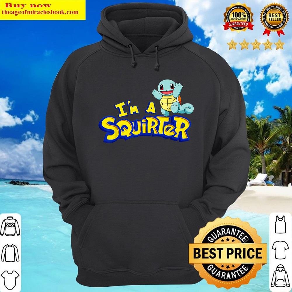 Alternative view of I'm A Squirter Funny Turtle Cute Shirt
