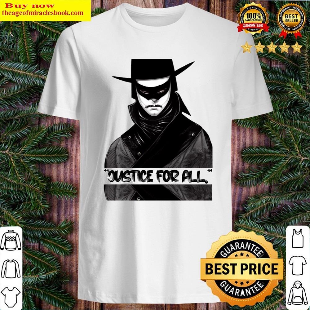 Justice For All Zorro Shirt
