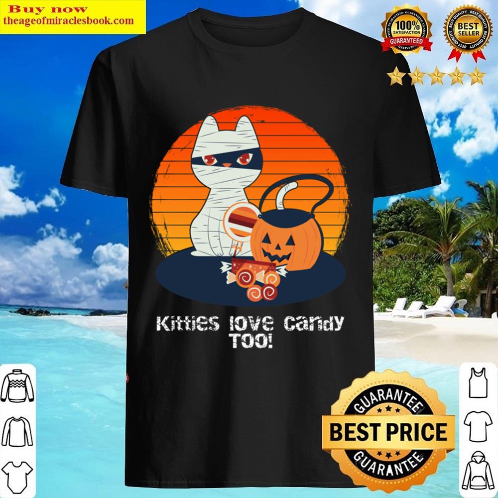 Kittieslovecandytoo! Shirt