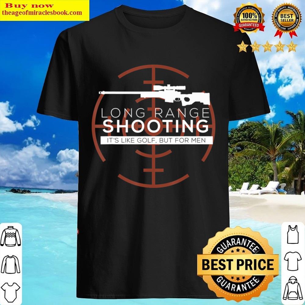 Long Range Shooting Target Practice Shooter Shirt