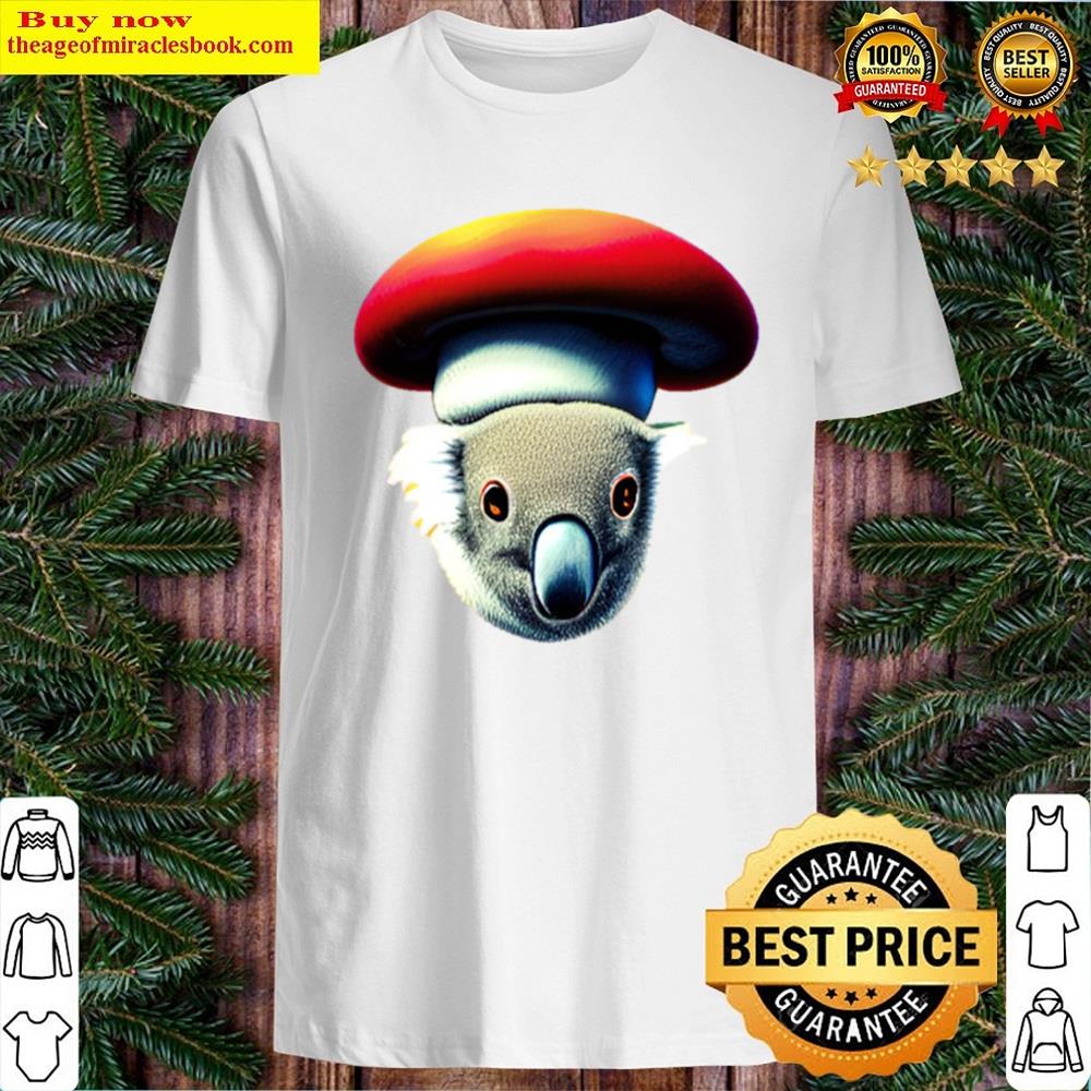 Mushroom Hat Koala 2 Shirt Mushroom Hat Koala 2 Shirt