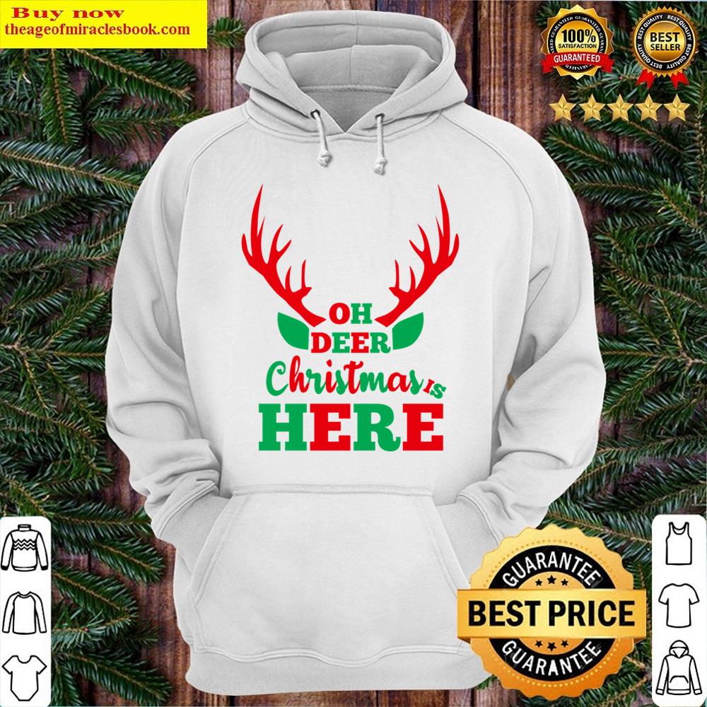 Alternative view of Oh Deer Christmas Is Here Shirt