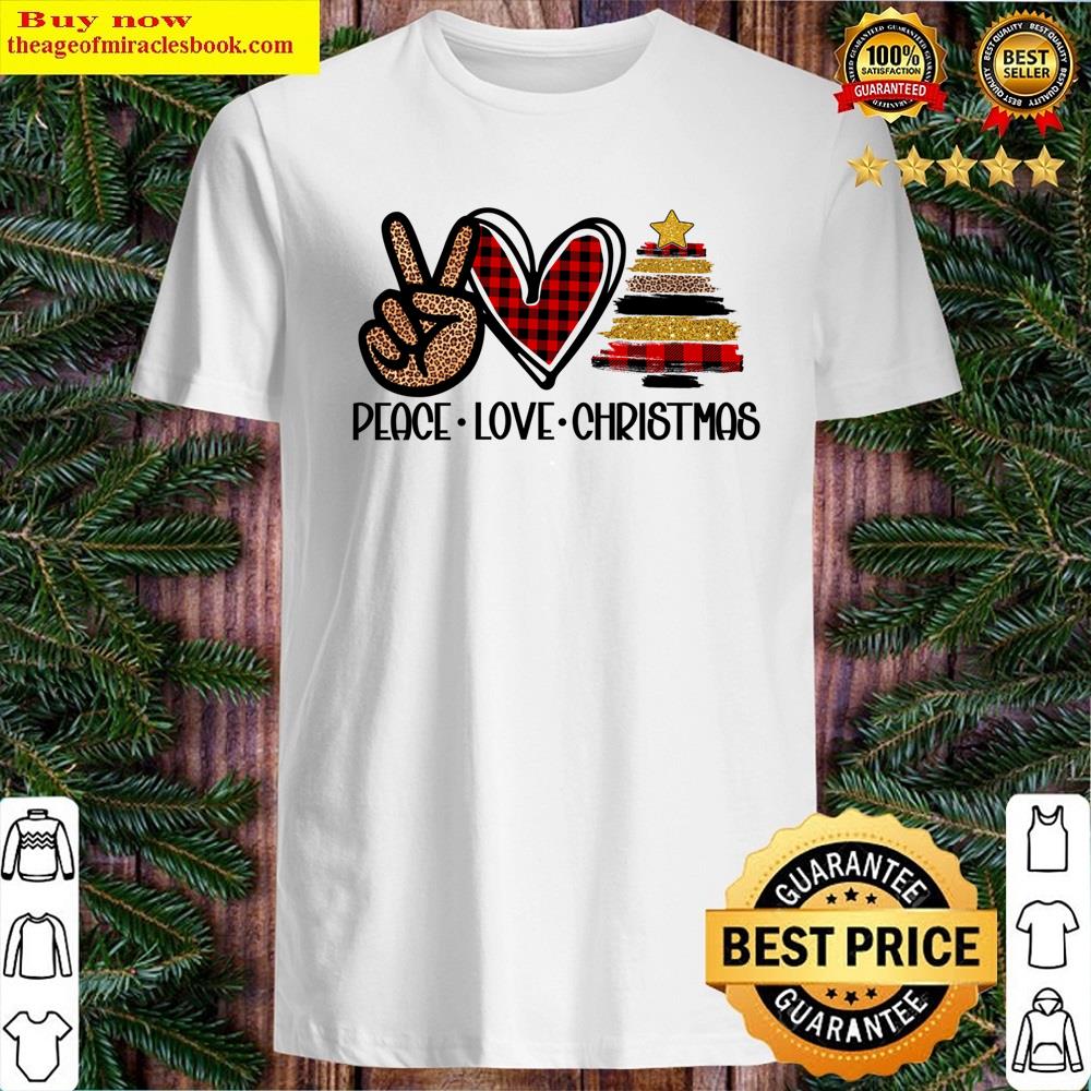 Peace Love Christmas Shirt