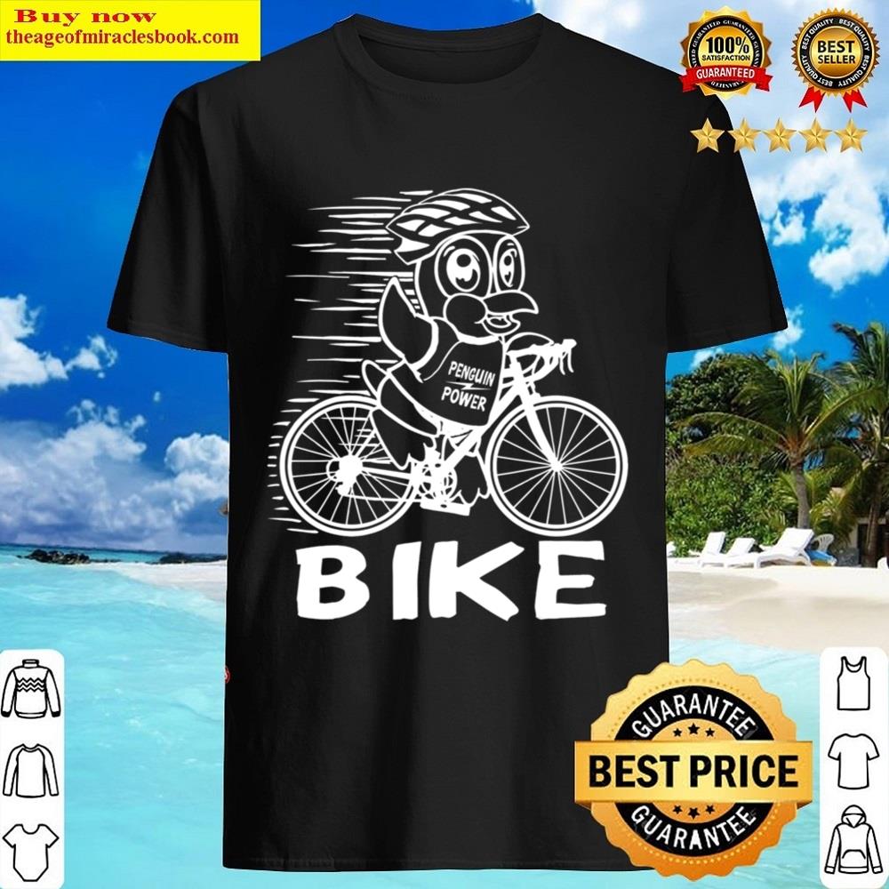 Penguin On A Bicycle Shirt Penguin On A Bicycle Shirt