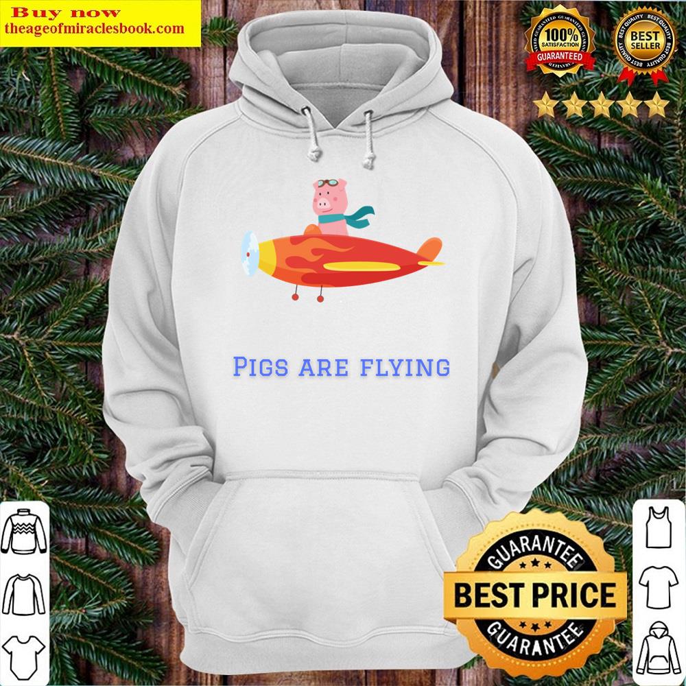 Alternative view of Pigs Are Flying Shirt