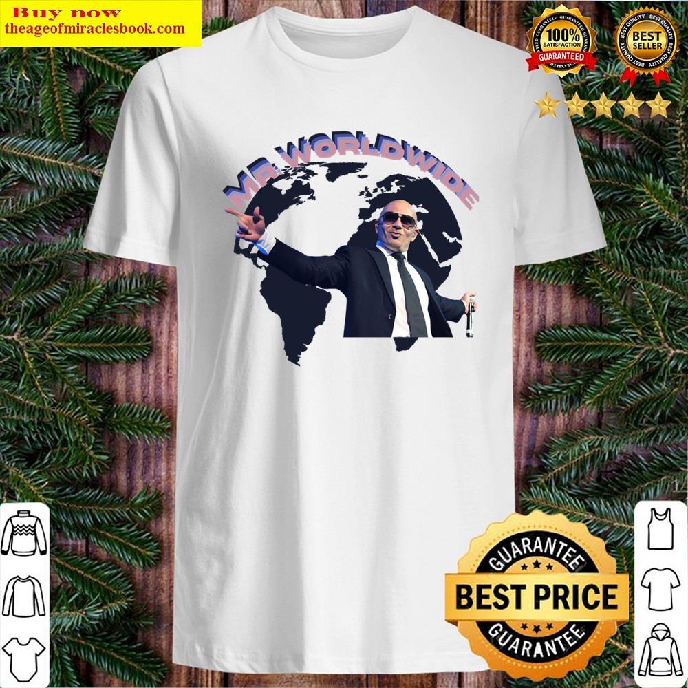 Pitbull Aka Mr Worldwide Shirt