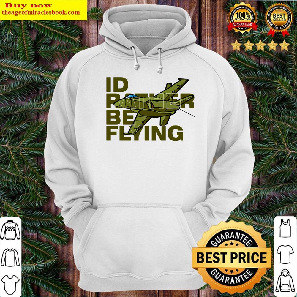 Alternative view of Rather Be Flying Airplane Pilot Essential Shirt