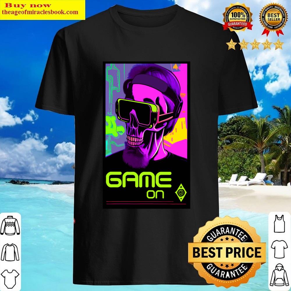 Skull Game On Vr Shirt Skull Game On Vr Shirt