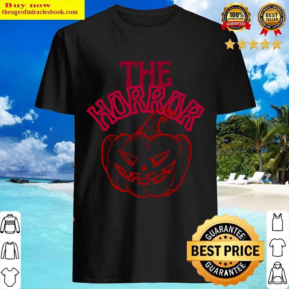 The Horror Shirt The Horror Shirt