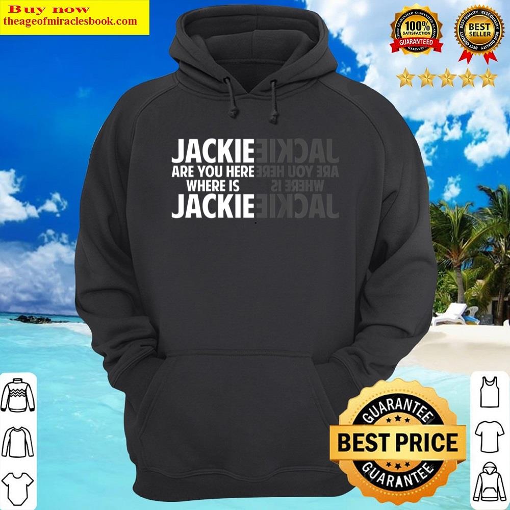 Alternative view of Where's Jackie Funny Antibiden Shirt