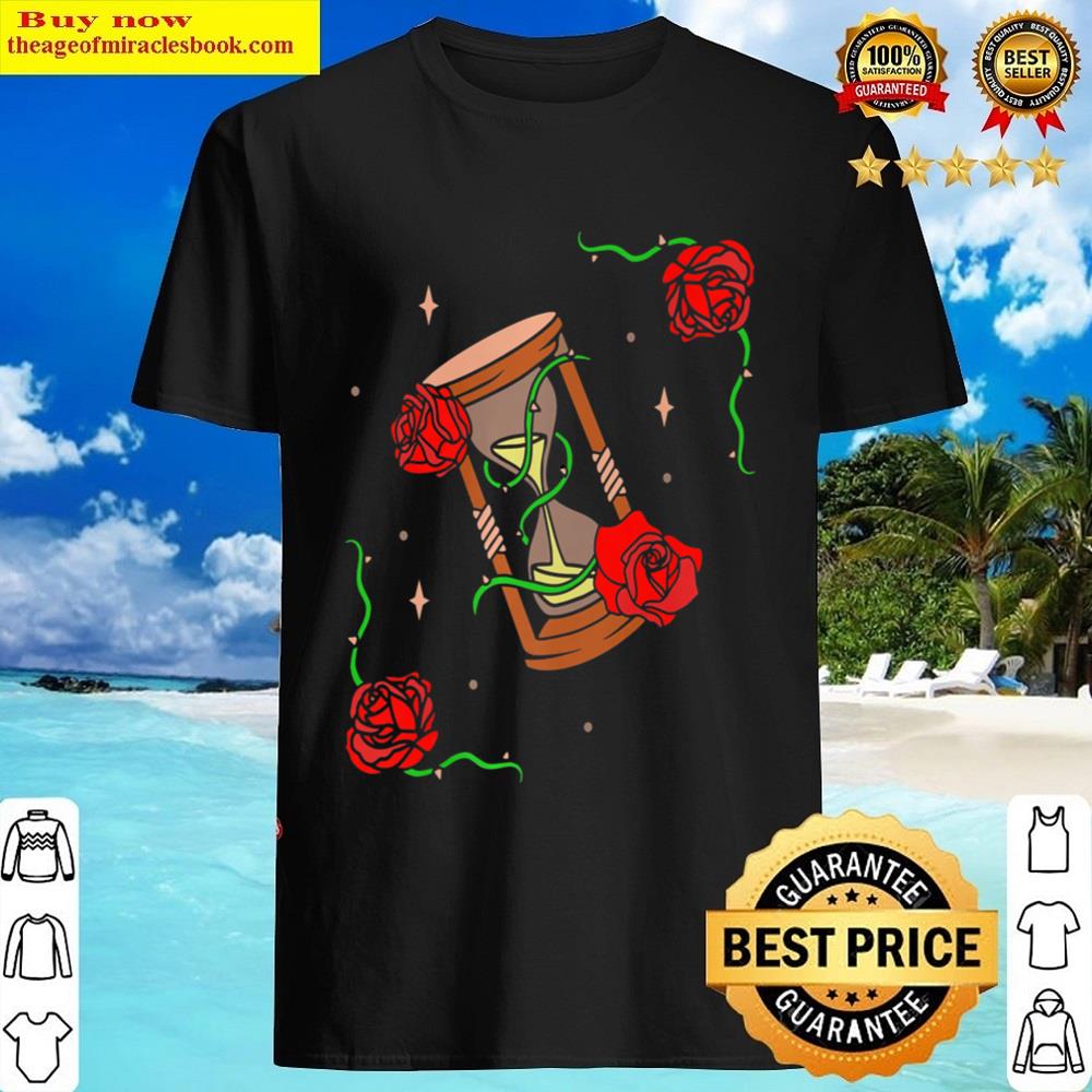 Beauty Roses Sand Clock Shirt