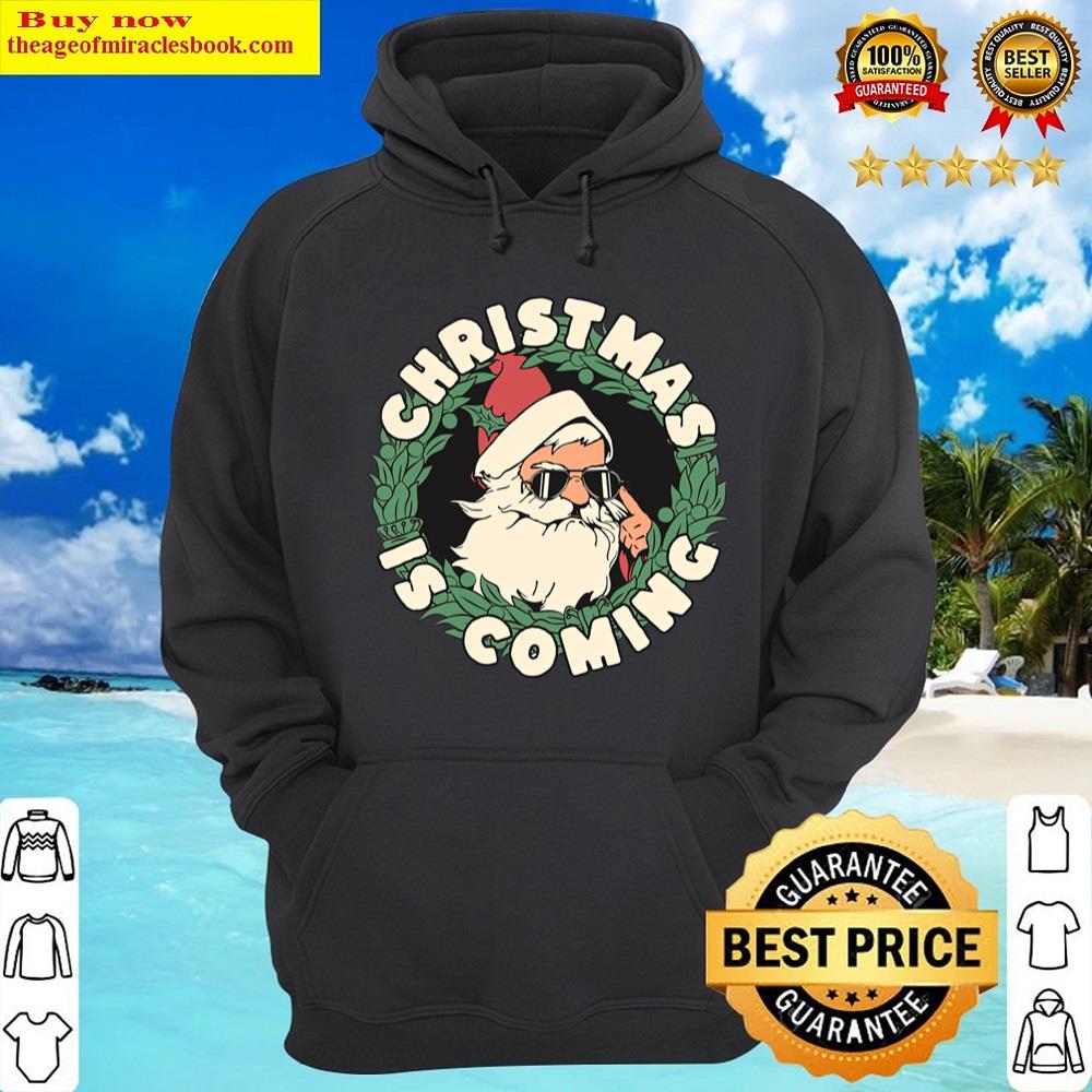 Alternative view of Christmas Is Coming Shirt