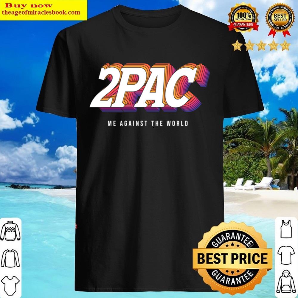 Me Against The World 2pac Shirt
