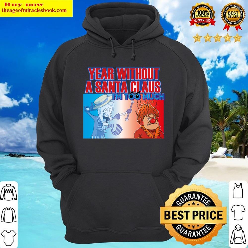 Alternative view of Year Without A Santa Claus Shirt