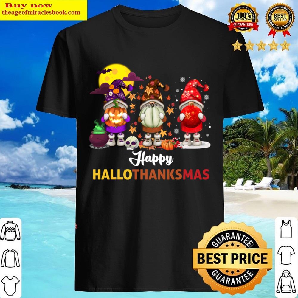 Happy Hallothanksmas Gnome Shirt