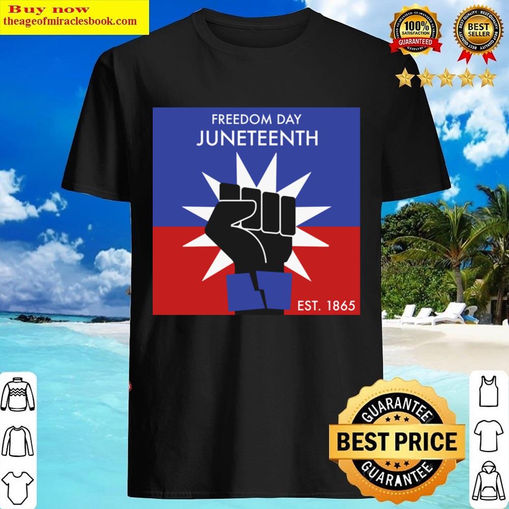 Juneteenth Freedom Day Shirt