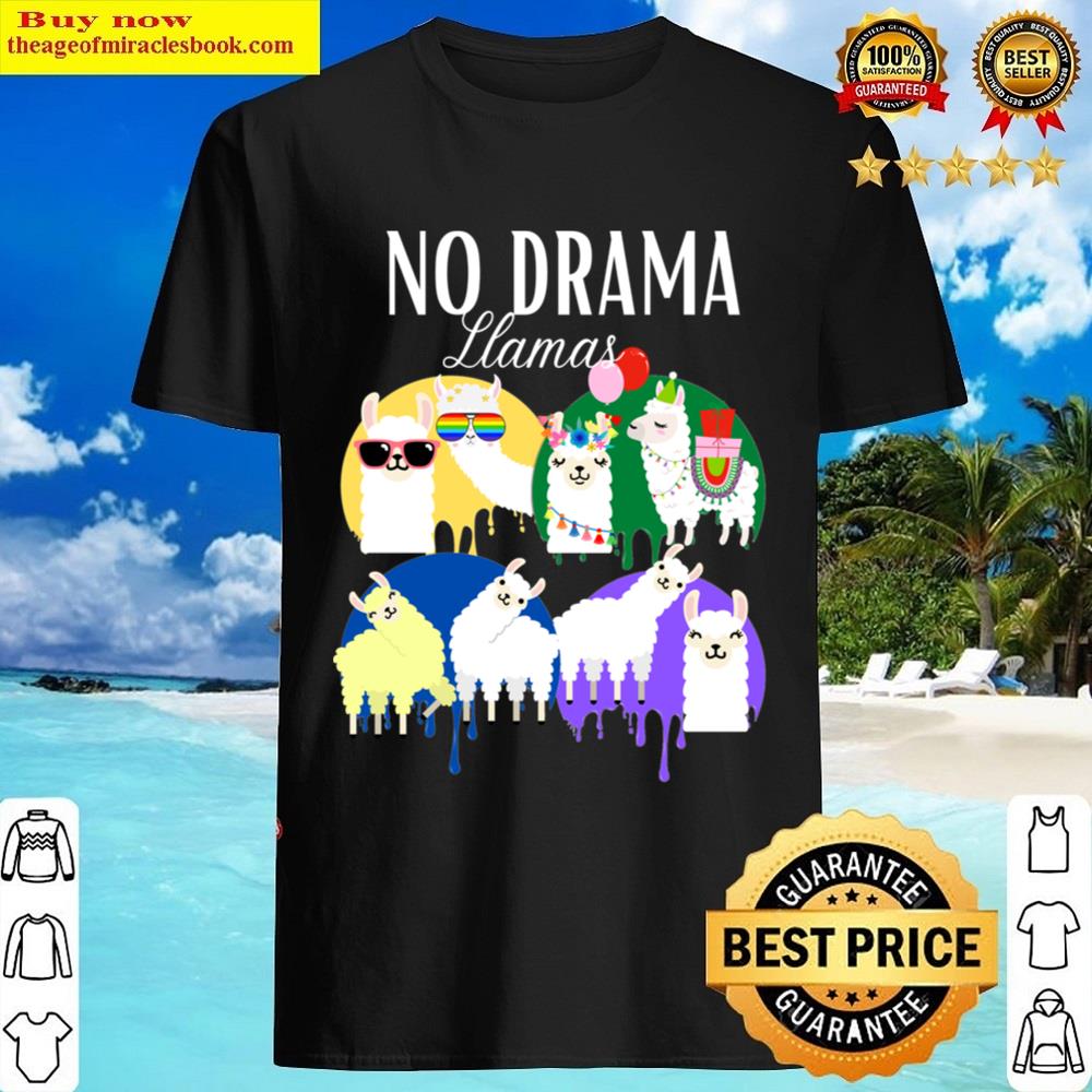 No Drama Llamas Shirt