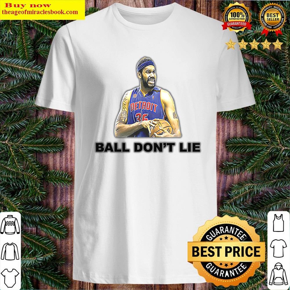 Rasheed Wallace Ball Don’t Lie Essential Shirt