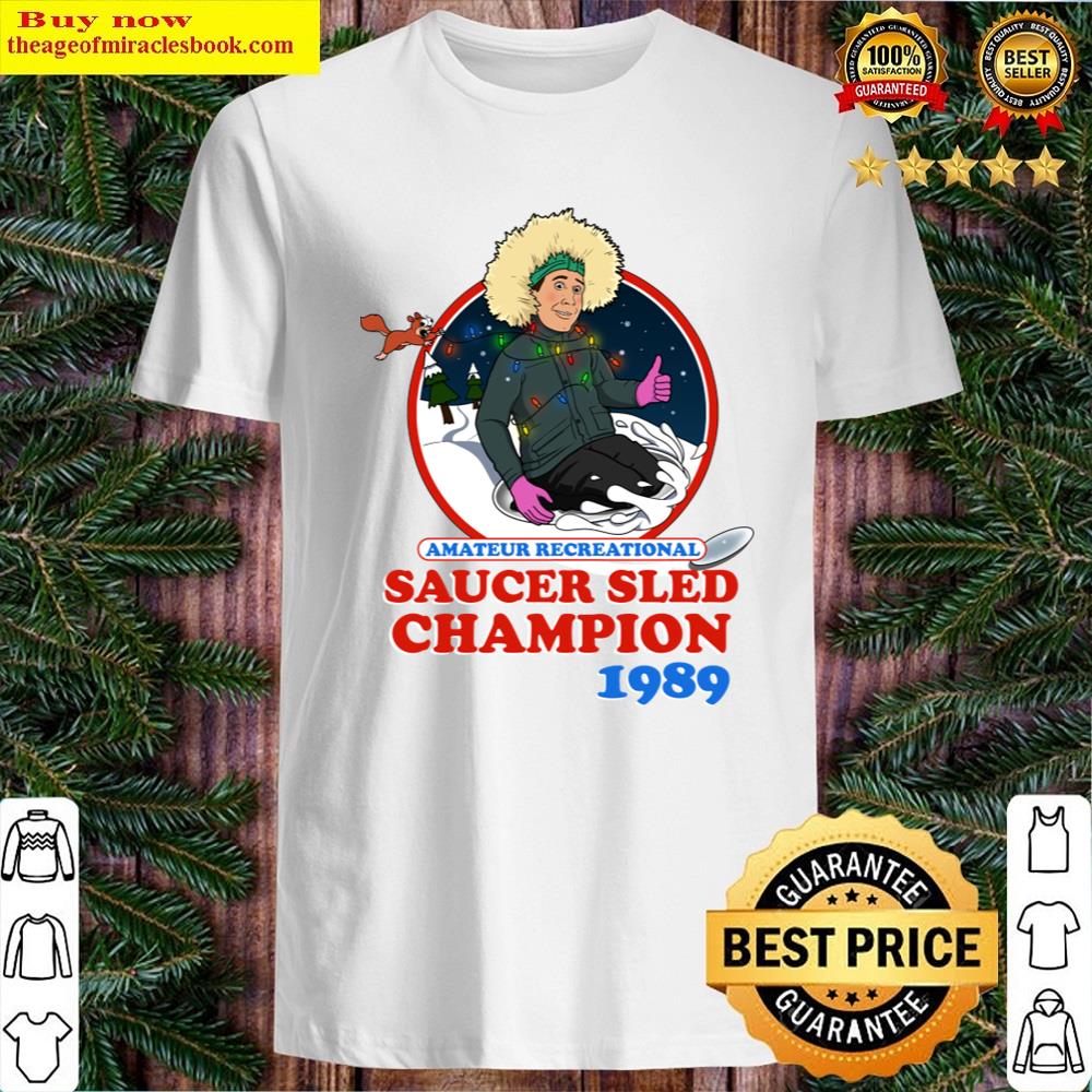 Saucer Sled Champion Shirt