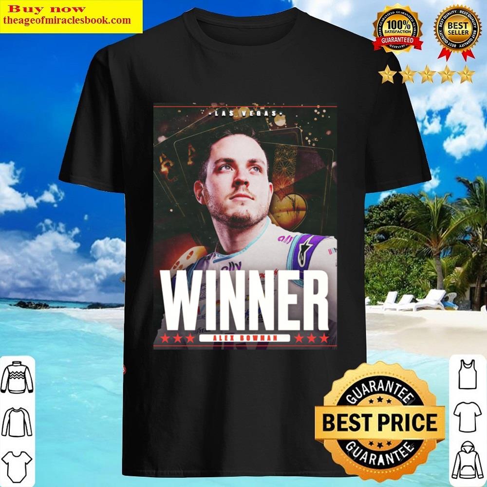 Winner Alex Bowman Shirt